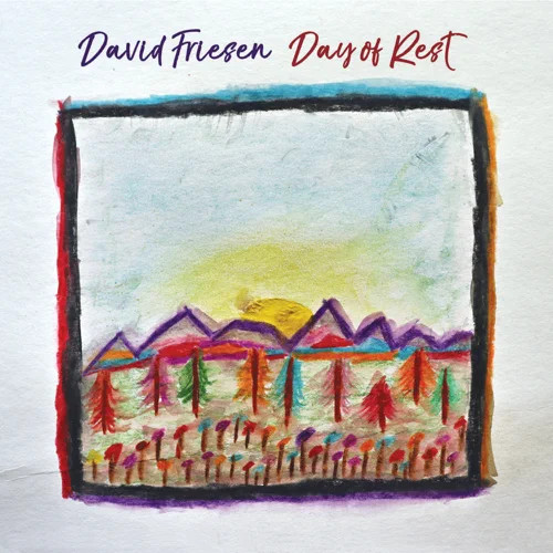 DAVID FRIESEN / デヴィッド・フリーゼン / Day Of Rest
