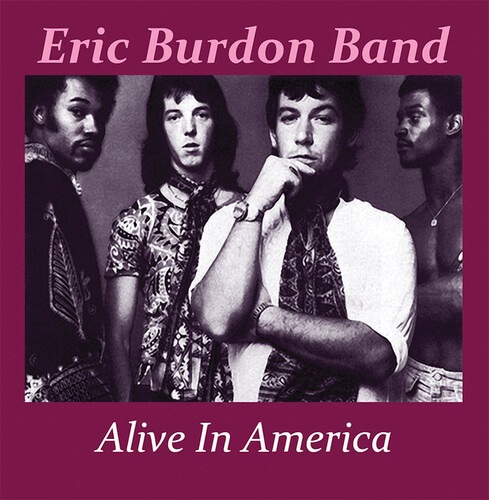 ERIC BURDON / エリック・バードン / ALIVE IN AMERICA 1974