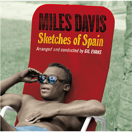 Miles Davis “Sketches of Spain”
