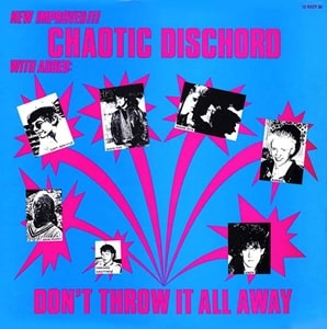 DON'T THROW IT ALL AWAY (LP)/CHAOTIC DISCHORD/カオティック・ディス