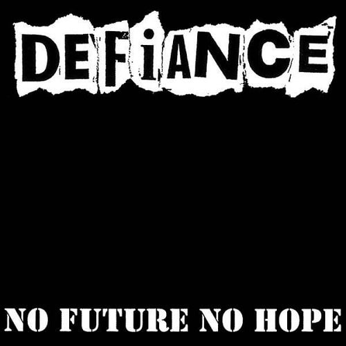 DEFIANCE (PUNK) / ディファイアンス / NO FUTURE NO HOPE (LP)