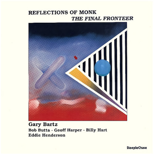 GARY BARTZ / ゲイリー・バーツ / Reflections Of Monk(LP)
