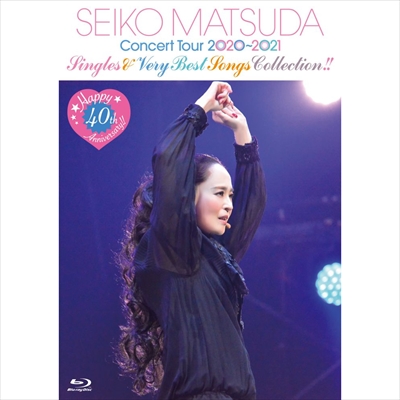 SEIKO MATSUDA / 松田聖子 / Happy 40th Anniversary!! Seiko Matsuda Concert Tour 2020~2021 "Singles & Very Best Songs Collection!!"(通常盤)
