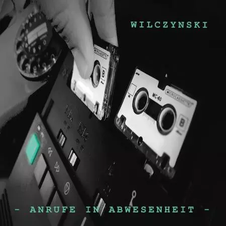 WILCZYNSKI / ANRUFE IN ABWESENHEIT