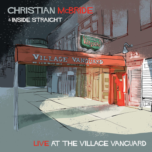 CHRISTIAN MCBRIDE / クリスチャン・マクブライド / Live At The Village Vanguard(2LP/180g)