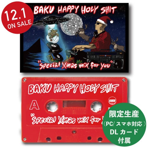 DJ BAKU / HAPPY HOLYSHIT "Special Xmas mix for you"