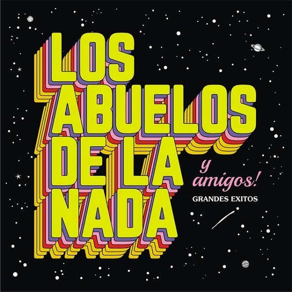 LOS ABUELOS DE LA NADA / ロス・アブエロス・デ・ラ・ナーダ / LOS ABUELOS DE LA NADA Y AMIGOS