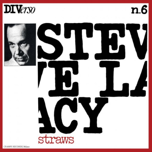 STEVE LACY / スティーヴ・レイシー / Straws(LP)