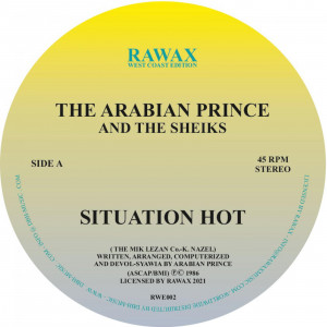 ARABIAN PRINCE AND THE SHEIKS / SITUATION HOT