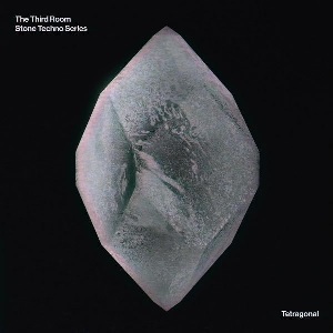 V.A. (THIRD ROOM) / STONE TECHNO SERIES - TETRAGONAL EP