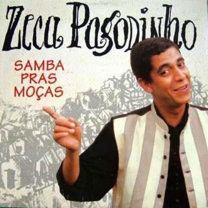 ZECA PAGODINHO / ゼカ・パゴヂーニョ / SAMBA PRAS MOCAS