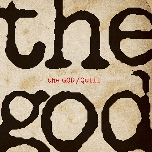 THE GOD / ゴッド / Quill