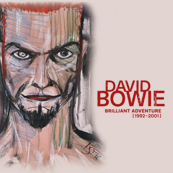 DAVID BOWIE / デヴィッド・ボウイ / ブリリアント・アドヴェンチャー[1992-2001]