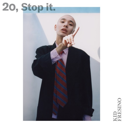 2021年1月に発表したKID FRESINOの最新アルバム『20,Stop it.』が数量 