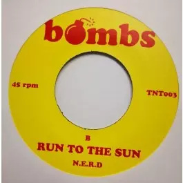 N.E.R.D. / LAPDANCE b/w RUNTO THE SUN