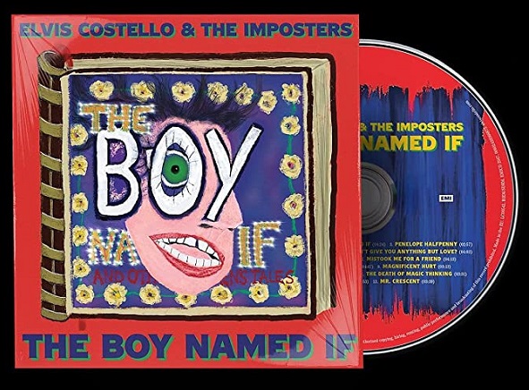 ELVIS COSTELLO & THE IMPOSTERS / エルヴィス・コステロ&ジ・インポスターズ / THE BOY NAMED IF (CD)