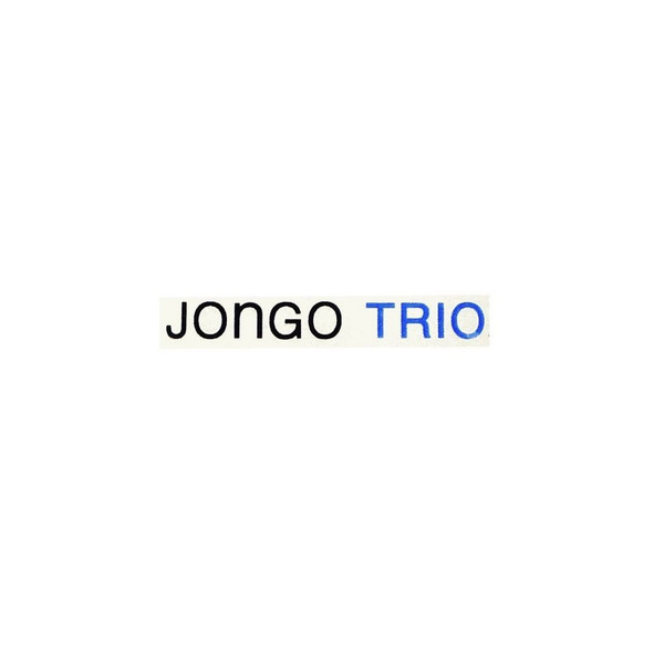 JONGO TRIO / ジョンゴ・トリオ / JONGO TRIO