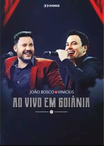 JOAO BOSCO & VINICIUS / ジョアン・ボスコ & ヴィニシウス / AO VIVO EM GOIANIA