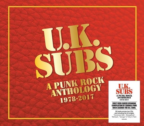 U.K. SUBS / A PUNK ROCK ANTHOLOGY - 1978-2017