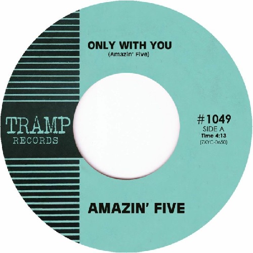 AMAZIN' FIVE / ONLY WITH YOU (7")
