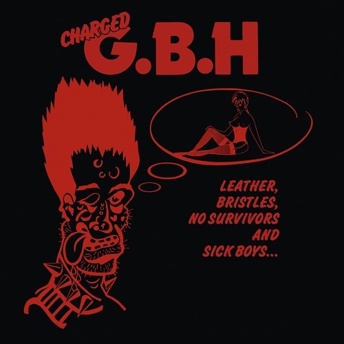 G.B.H / LEATHER, BRISTLES, NO SURVIVORS AND SICK BOYS (LP)
