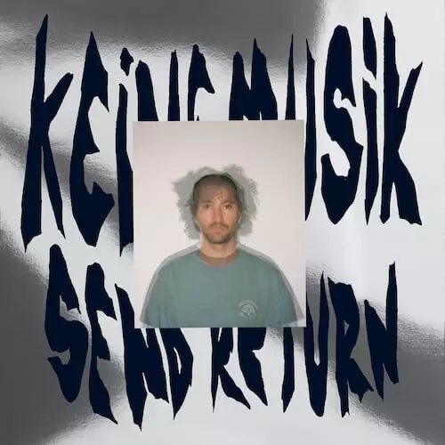 KEINEMUSIK (RAMPA, ADAM PORT, &ME) / SEND RETURN