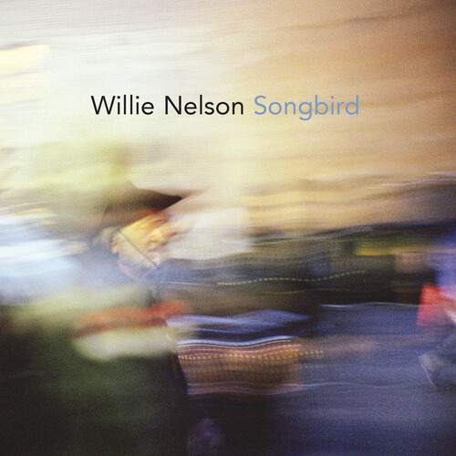 WILLIE NELSON / ウィリー・ネルソン / SONGBIRD