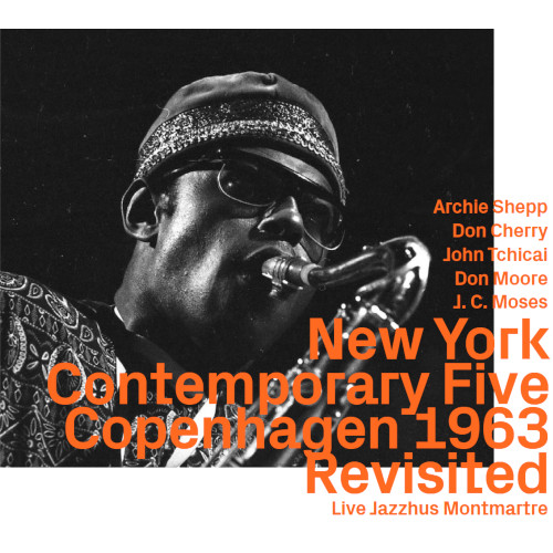 NEW YORK CONTEMPORARY FIVE / ニューヨーク・コンテンポラリー・ファイブ / Copenhagen 1963