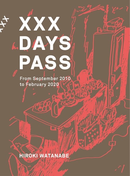 Hiroki Watanabe / XXX DAYS PASS