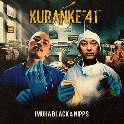 IMUHA BLACK / KURANKE 41 feat. NIPPS