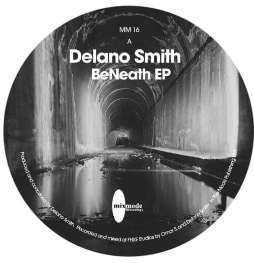 DELANO SMITH / デラーノ・スミス / BENEATH EP