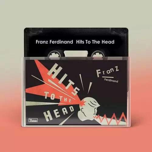 HITS TO THE HEAD / ヒッツトゥザヘッド/FRANZ FERDINAND
