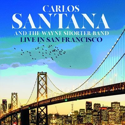 SANTANA & WAYNE SHORTER / サンタナ & ウェイン・ショーター / LIVE IN SAN FRANCISCO 1988 / ライヴ・イン・サンフランシスコ 1988