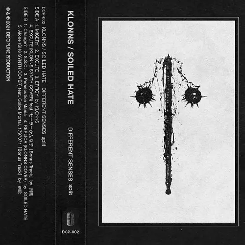 KLONNS : SOILED HATE / DIFFERENT SENSES