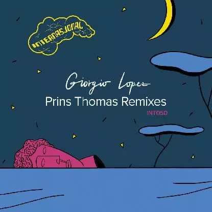 GIORGIO LOPEZ / PRINS THOMAS REMIXES
