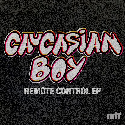 CAUCASIAN BOY / REMOTE CONTROL EP