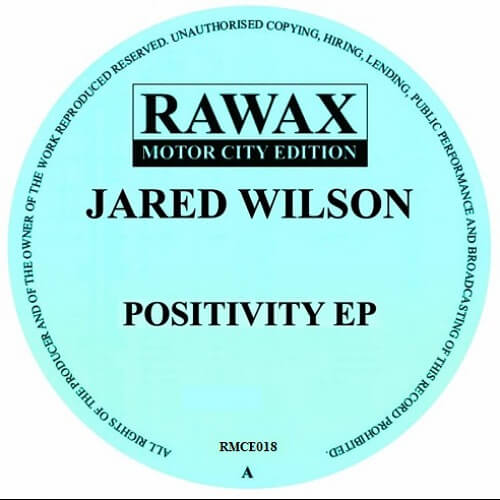 JARED WILSON / POSITIVITY EP