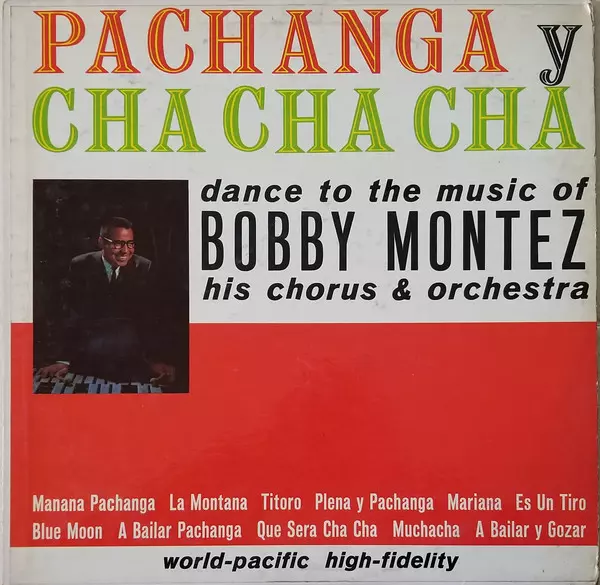 BOBBY MONTEZ / ボビー・モンテス / PACHANGA Y CHA CHA CHA
