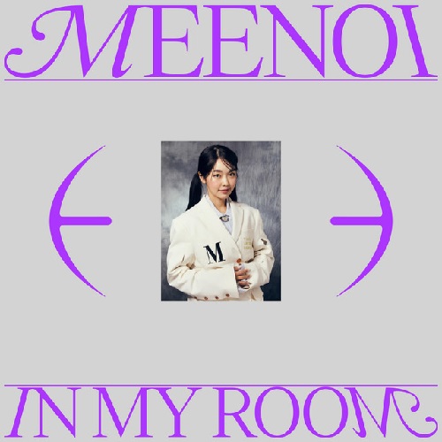 MEENOI / IN MY ROOM