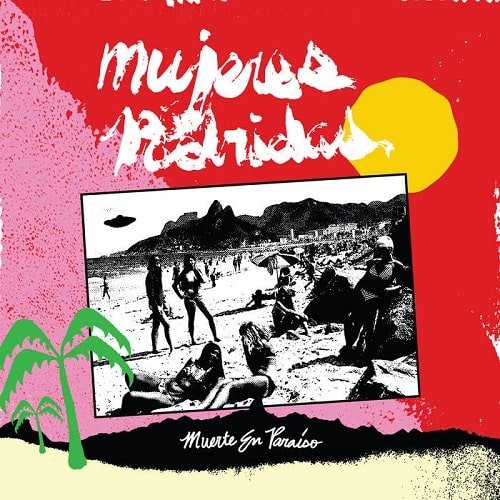 MUJERES PODRIDAS / MUERTE EN PARAISO (LP)