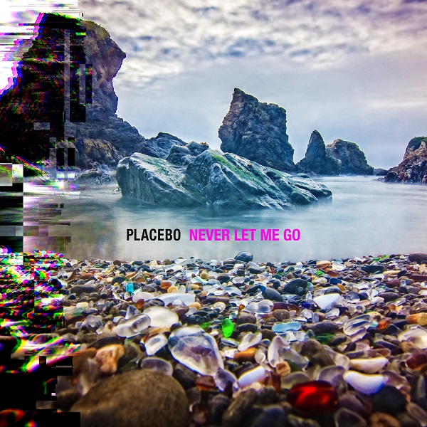 PLACEBO / プラシーボ / NEVER LET ME GO