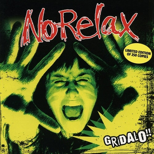 NO RELAX / ノー・リラックス / GRIDALO! (LP)
