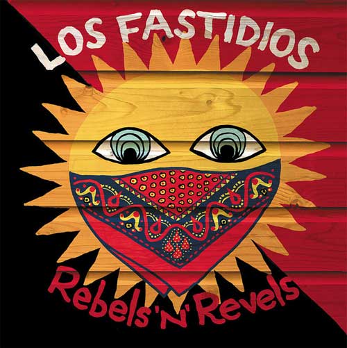 LOS FASTIDIOS / REBELS'N'REVELS (LP/CLEAR GREEN VINYL)