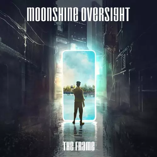 MOONSHINE OVERSIGHT / ムーンシャイン・オーヴァーサイト / THE FRAME