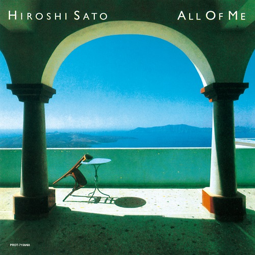 HIROSHI SATO / 佐藤博 / ALL OF ME