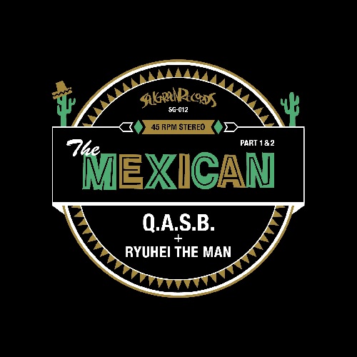 Q.A.S.B. + RYUHEI THE MAN / MEXICAN PART 1&2 (7")