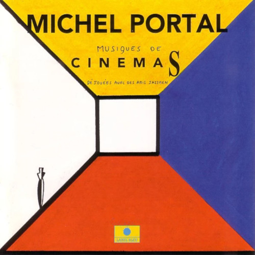 MICHEL PORTAL / ミシェル・ポルタル / CINEMA'S