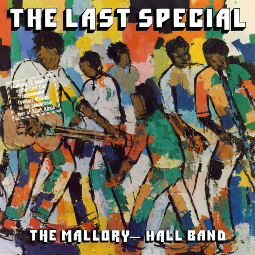 MALLORY HALL BAND / マロリー・ホール・バンド / Last Special(LP)