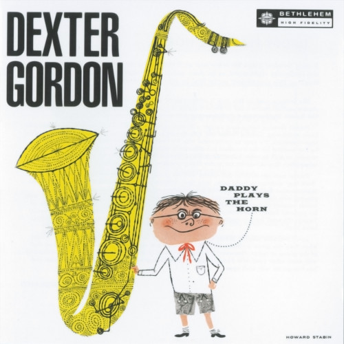 DEXTER GORDON / デクスター・ゴードン / Daddy Plays The Horn(LP)