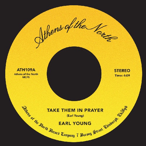 EARL YOUNG / TAKE THEM IN PRAYER / LET HIM BE YOUR EVERYTHING (7")